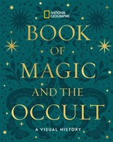 National Geographic Book of Magic and the Occult - National Geographic - 9781426224010