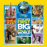 National Geographic Little Kids First Big Book of the World - Elizabeth Carney ; National Geographic Kids - 9781426323584