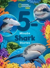 National Geographic Kids 5-Minute Shark Stories - National Geographic Kids - 9781426377563