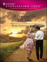 A Secret To Tell You - Roz Denny Fox - 9781426804250