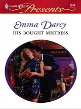 His Bought Mistress - Emma Darcy - 9781426811913