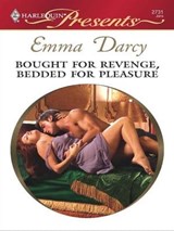 Bought for Revenge, Bedded for Pleasure - Emma Darcy - 9781426817847