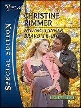 Having Tanner Bravo's Baby - Christine Rimmer - 9781426822889