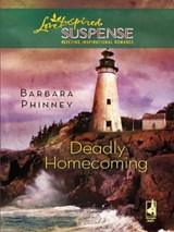 Deadly Homecoming - Barbara Phinney - 9781426825859