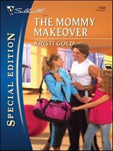 The Mommy Makeover - Kristi Gold - 9781426827778