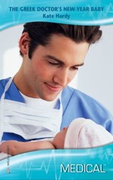 The Greek Doctor's New-Year Baby - Kate Hardy - 9781426829246