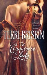 The Conqueror's Lady - Terri Brisbin - 9781426835865