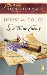 Love Thine Enemy - Louise M. Gouge - 9781426836305
