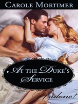 At the Duke's Service - Carole Mortimer - 9781426838583