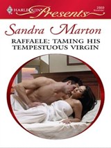 Raffaele: Taming His Tempestuous Virgin - Sandra Marton - 9781426842702