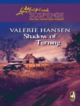Shadow of Turning - Valerie Hansen - 9781426844027