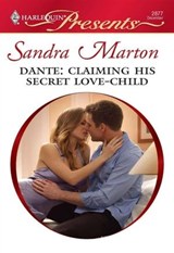 Dante: Claiming His Secret Love-Child - Sandra Marton - 9781426844461