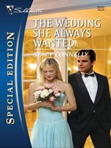 The Wedding She Always Wanted - Stacy Connelly - 9781426850042