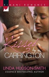 Kissed by a Carrington - Linda Hudson-Smith - 9781426850134