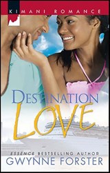 Destination Love - Gwynne Forster - 9781426852251