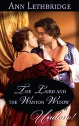 The Laird and the Wanton Widow - Ann Lethbridge - 9781426852855
