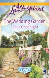 The Wedding Garden - Linda Goodnight - 9781426855672