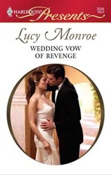 Wedding Vow of Revenge - Lucy Monroe - 9781426858062