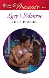 The Shy Bride - Lucy Monroe - 9781426860072