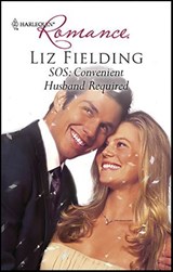 SOS: Convenient Husband Required - Liz Fielding - 9781426860300