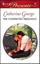 The Unexpected Pregnancy - Catherine George - 9781426863585