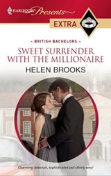 Sweet Surrender with the Millionaire - Helen Brooks - 9781426864391