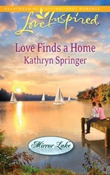 Love Finds a Home - Kathryn Springer - 9781426866456