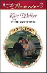 Their Secret Baby - Kate Walker - 9781426867149