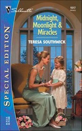 Midnight, Moonlight & Miracles - Teresa Southwick - 9781426867828