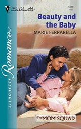 Beauty and the Baby - Marie Ferrarella - 9781426868610