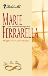 Happy New Year—Baby! - Marie Ferrarella - 9781426870545