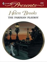 The Parisian Playboy - Helen Brooks - 9781426877292