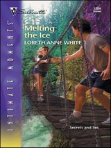 Melting the Ice - Loreth Anne White - 9781426880995