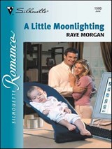 A Little Moonlighting - Raye Morgan - 9781426881428