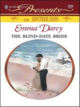 The Blind-Date Bride - Emma Darcy - 9781426883354