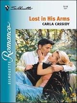 Lost in His Arms - Carla Cassidy - 9781426883705
