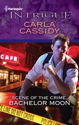 Scene of the Crime: Bachelor Moon - Carla Cassidy - 9781426885044