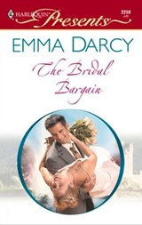 The Bridal Bargain - Emma Darcy - 9781426886492