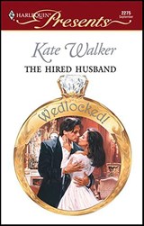 The Hired Husband - Kate Walker - 9781426886614