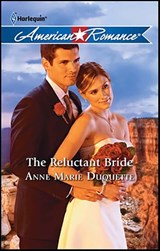 The Reluctant Bride - Anne Marie Duquette - 9781426888458