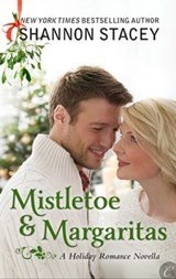 Mistletoe & Margaritas - Shannon Stacey - 9781426892769
