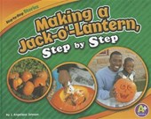 Making a Jack-o'-Lantern, Step by Step