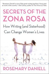 Secrets of the Zona Rosa - Rosemary Daniell - 9781429900256