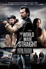 The World Made Straight - Ron Rash - 9781429900850