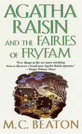 Agatha Raisin and the Fairies of Fryfam - M. C. Beaton - 9781429901574