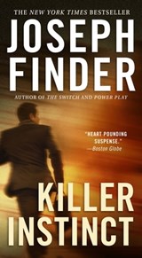 Killer Instinct - Joseph Finder - 9781429904261