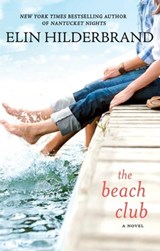 The Beach Club - Elin Hilderbrand - 9781429905459
