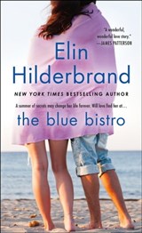 The Blue Bistro - Elin Hilderbrand - 9781429905497