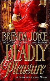 Deadly Pleasure - Brenda Joyce - 9781429905930