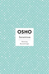Intuition - Osho - 9781429907675